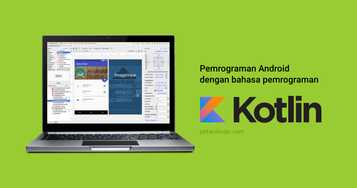 Pemrograman Android dengan Kotlin Extensions (Lebih Gampang!)