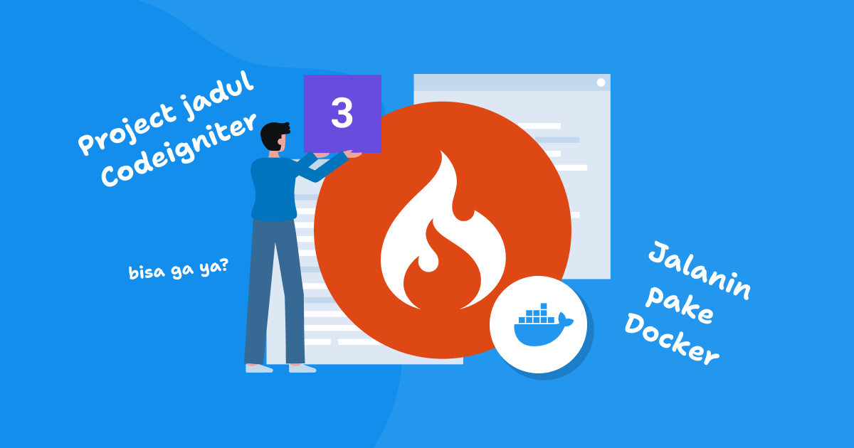 Cara Menjalankan Project Codeigniter 3 di Docker