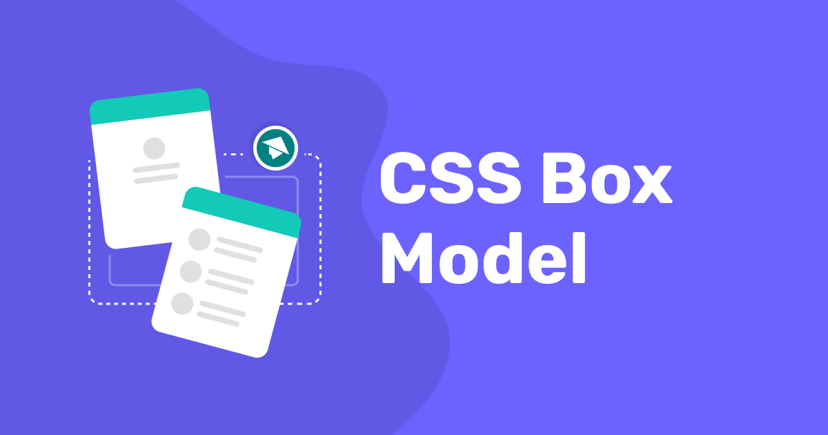 Tutorial CSS: Memahami Box Model di CSS