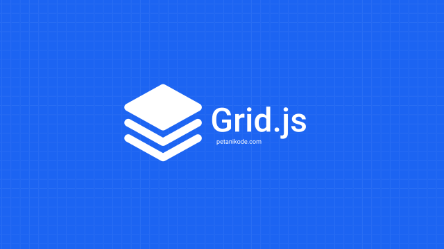 Menggunakan Grid.js untuk Membuat Tabel Dinamis di HTML