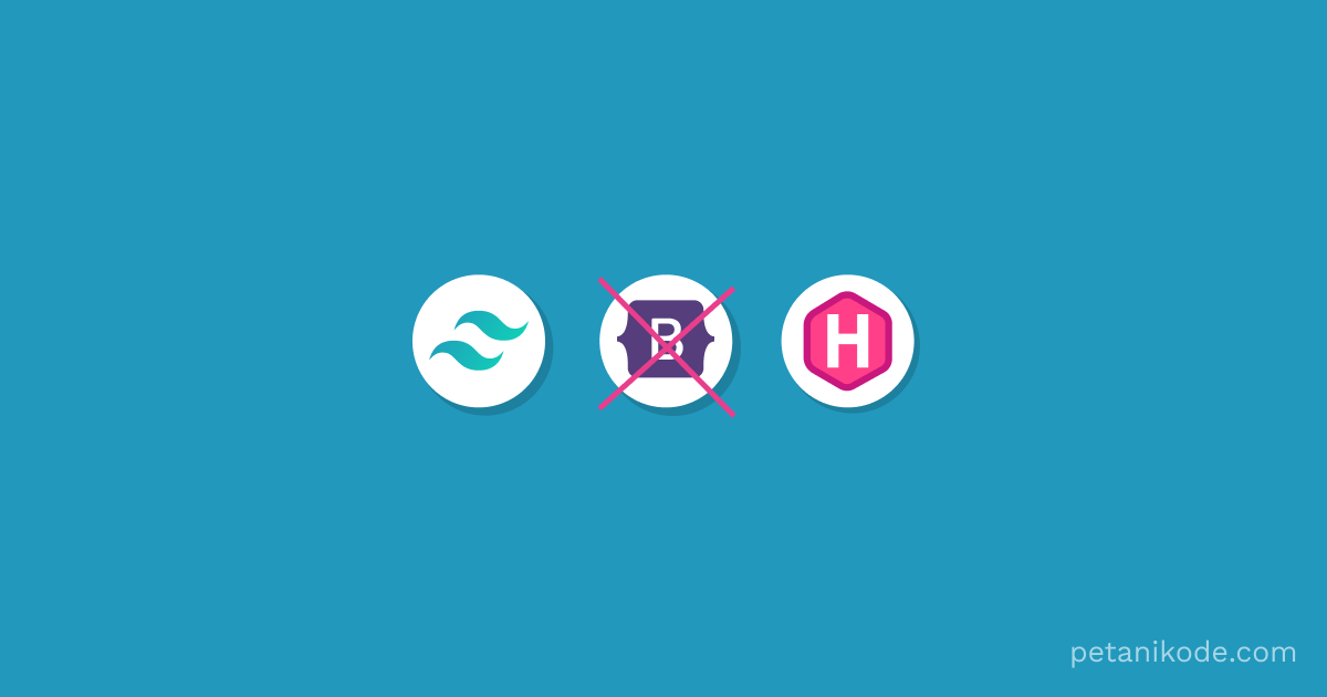 Proses Migrasi Template Petani Kode dari Bootstrap ke Tailwind