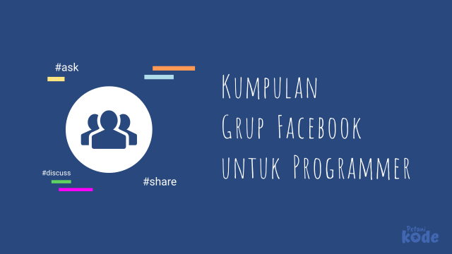 Kumpulan 118+ Group Facebook untuk Programmer