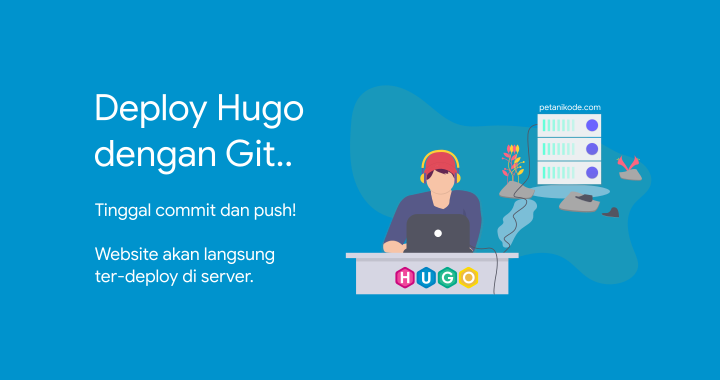 Cara Deploy Hugo di Shared Hosting dengan Git