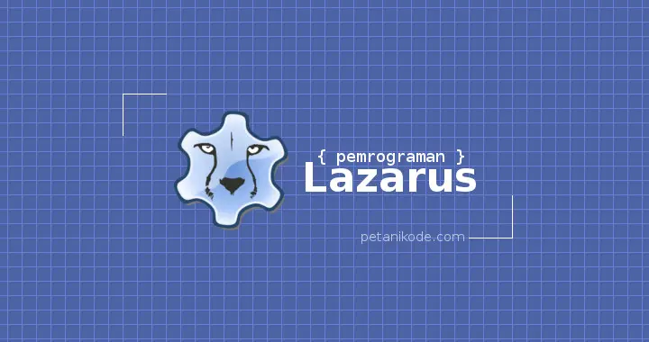Berkenalan dengan Lazarus, Alternatif untuk Delphi di Linux