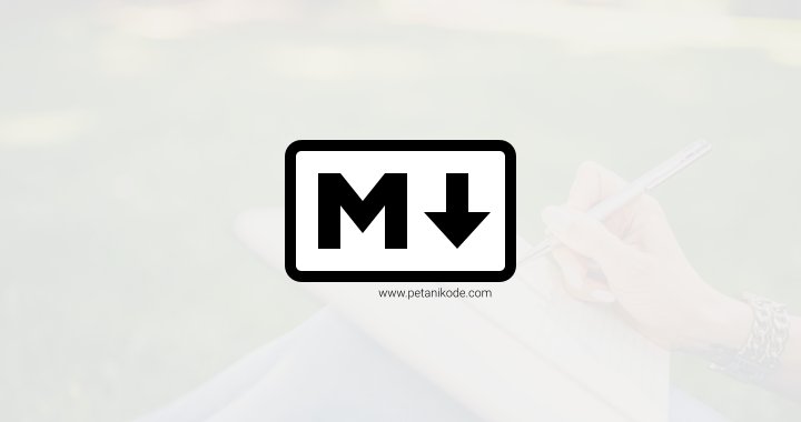 Panduan Lengkap Belajar Menulis dengan Markdown untuk Pemula