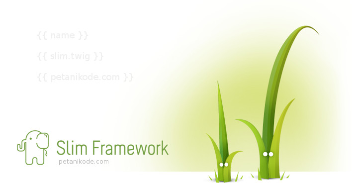 Cara Menggunakan Twig Template Engine pada Slim Framework