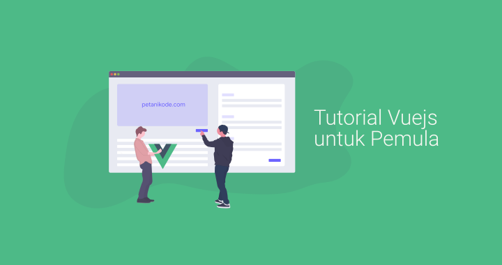 Tutorial Vuejs: Apa itu Directive pada Vuejs?